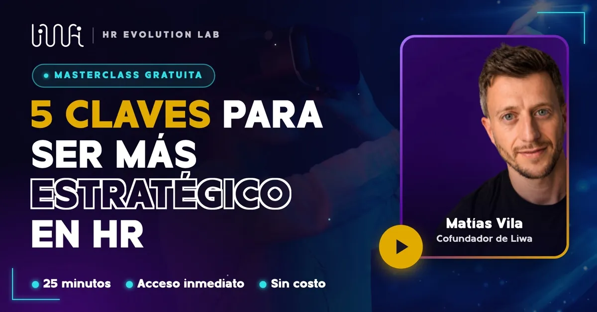 Masterclass 5 claves para ser más estratégico en HR, con Matías Vila